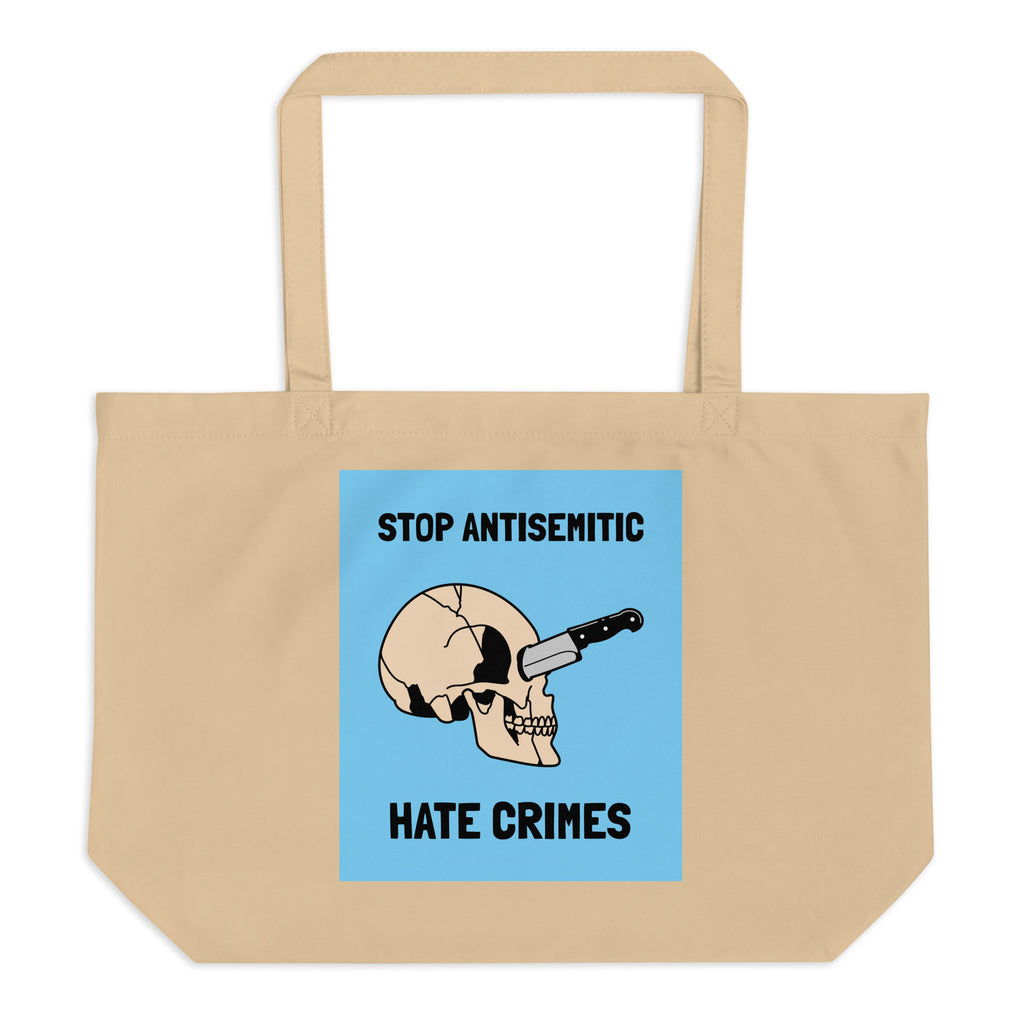 Antisemitic Hate Crimes | Large Organic Tote Bag