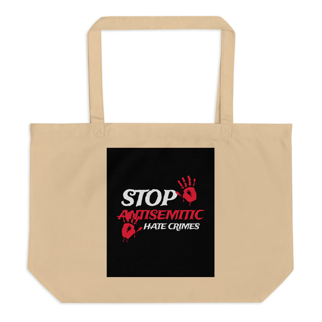 Antisemitic Hate Crimes | Large Organic Tote Bag