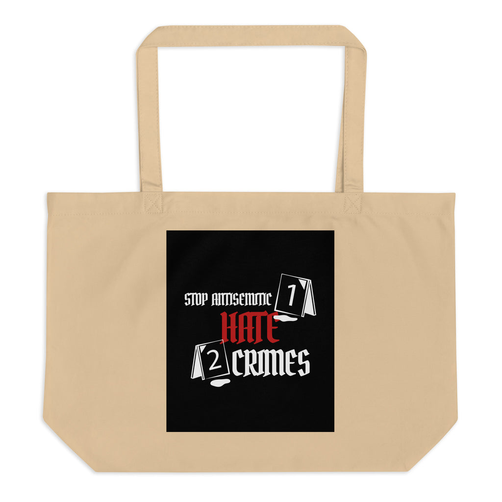 Antisemitic Hate Crimes | Large Organic Tote Bag