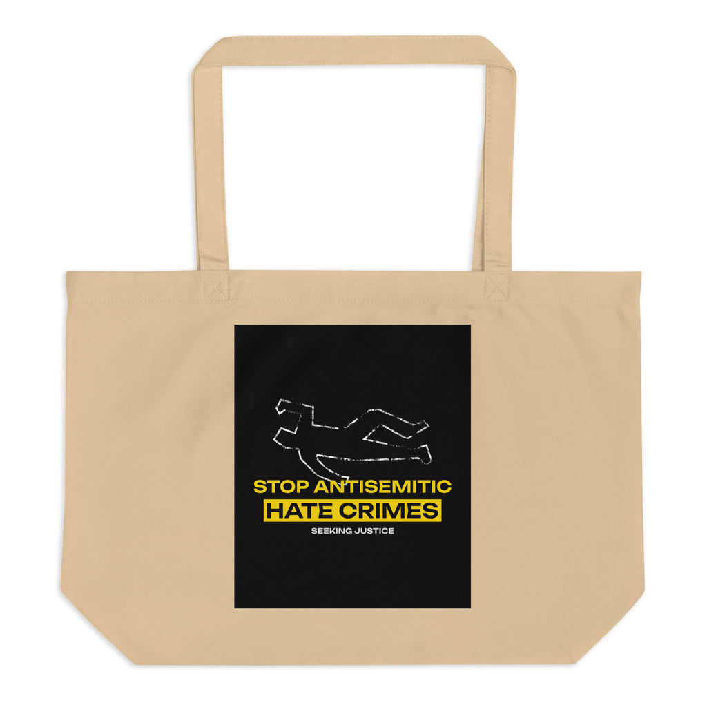 Antisemitic Hate Crimes | Large Organic Tote Bag