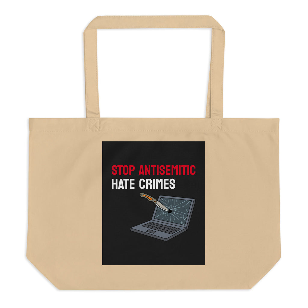 Antisemitic Hate Crimes | Large Organic Tote Bag
