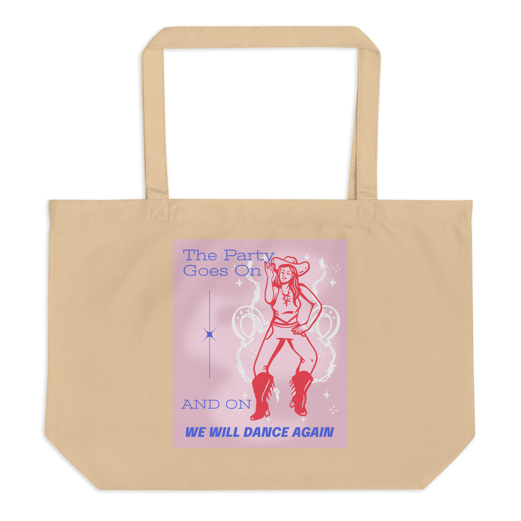 We will Dance Again Party | Large Organic Tote Bag