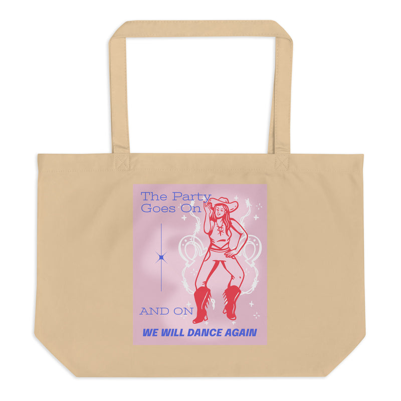 We will Dance Again Party | Large Organic Tote Bag