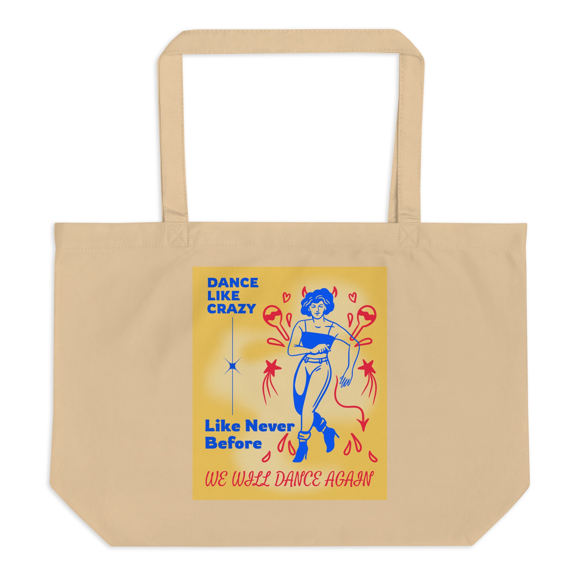 We will Dance Again Party | Large Organic Tote Bag