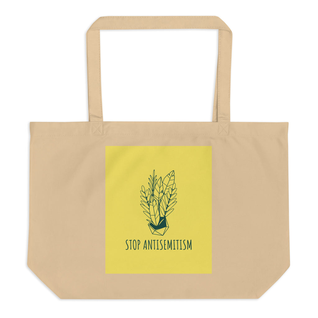 Stop Antisemitism | Plants & Flowers Edition | Large Organic Tote Bag
