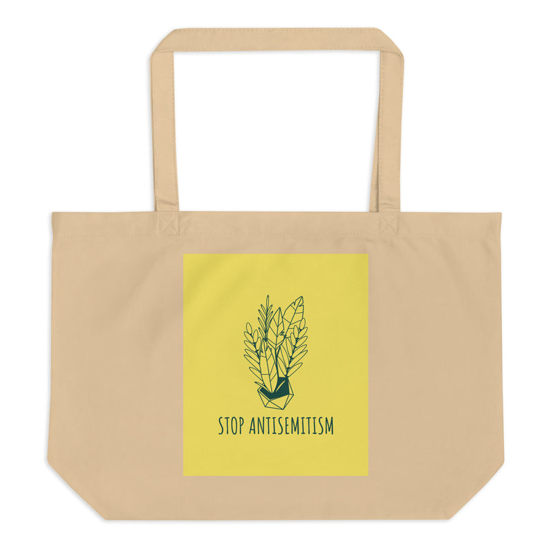 Stop Antisemitism | Plants & Flowers Edition | Large Organic Tote Bag