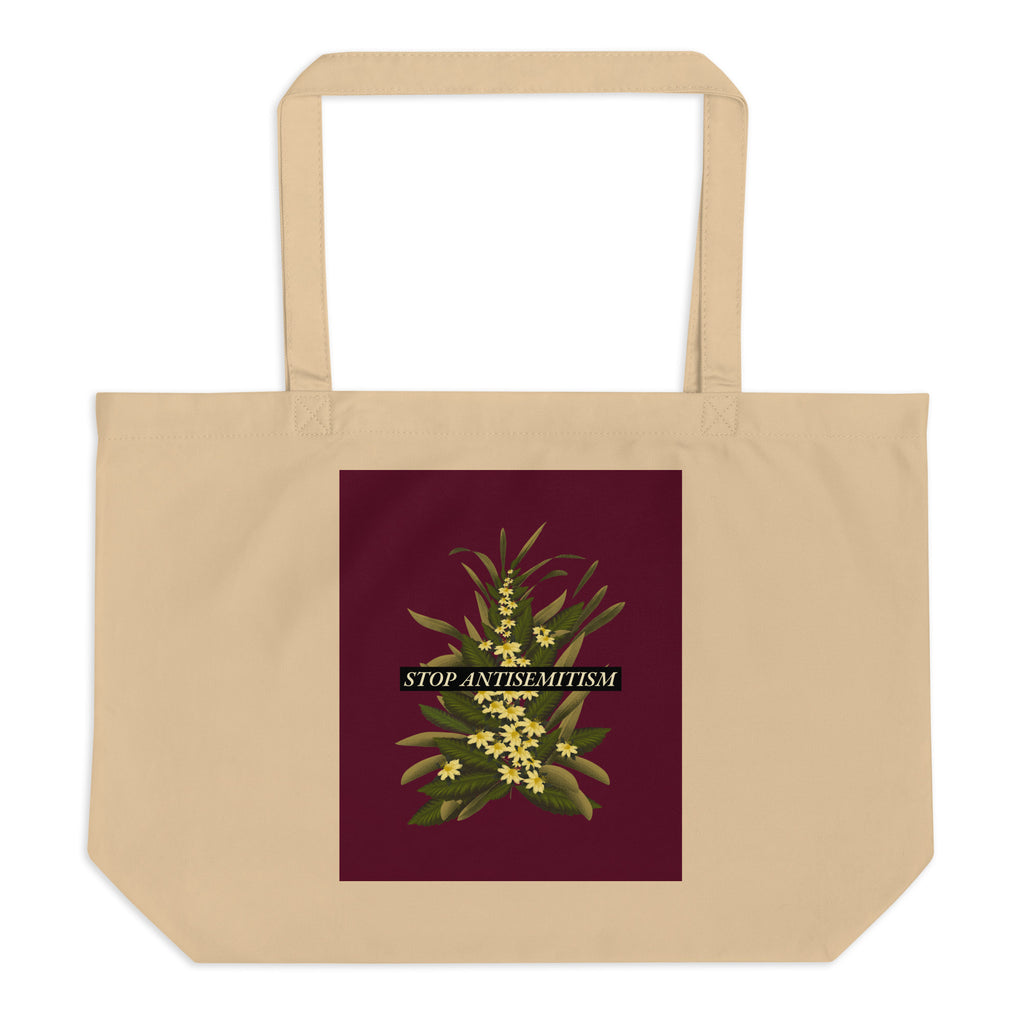 Stop Antisemitism | Plants & Flowers Edition | Large Organic Tote Bag