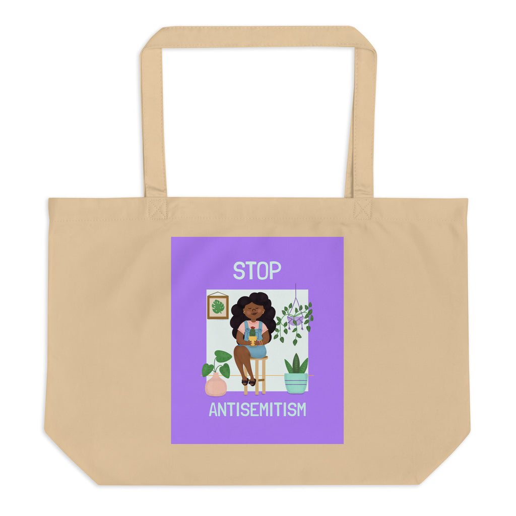 Stop Antisemitism | Plants & Flowers Edition | Large Organic Tote Bag