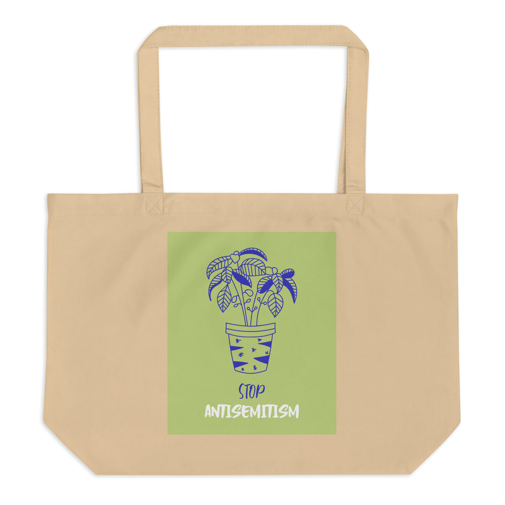 Stop Antisemitism | Plants & Flowers Edition | Large Organic Tote Bag