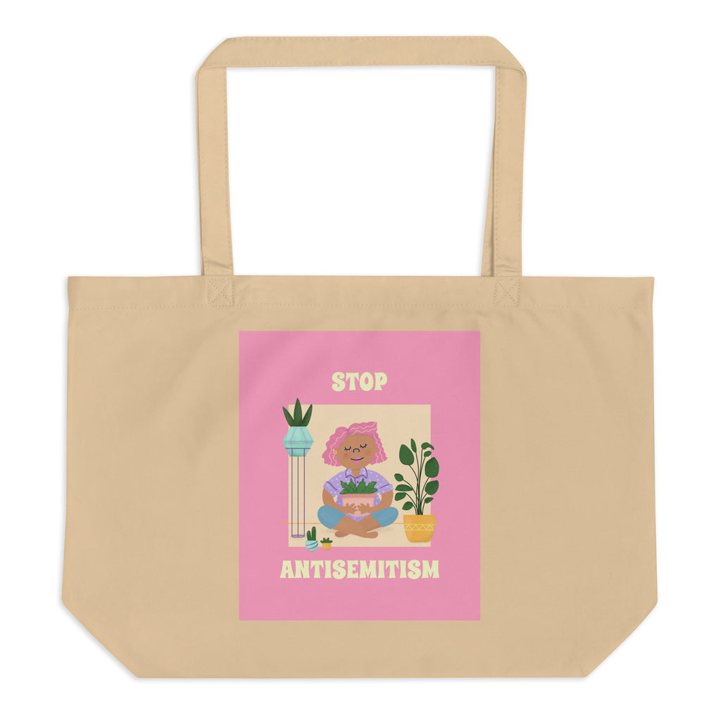 Stop Antisemitism | Plants & Flowers Edition | Large Organic Tote Bag