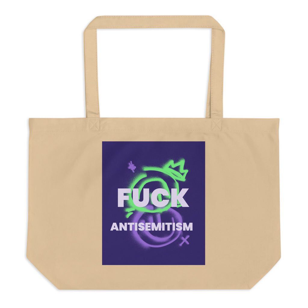 Fuck Antisemitism Graffiti | Large Organic Tote Bag