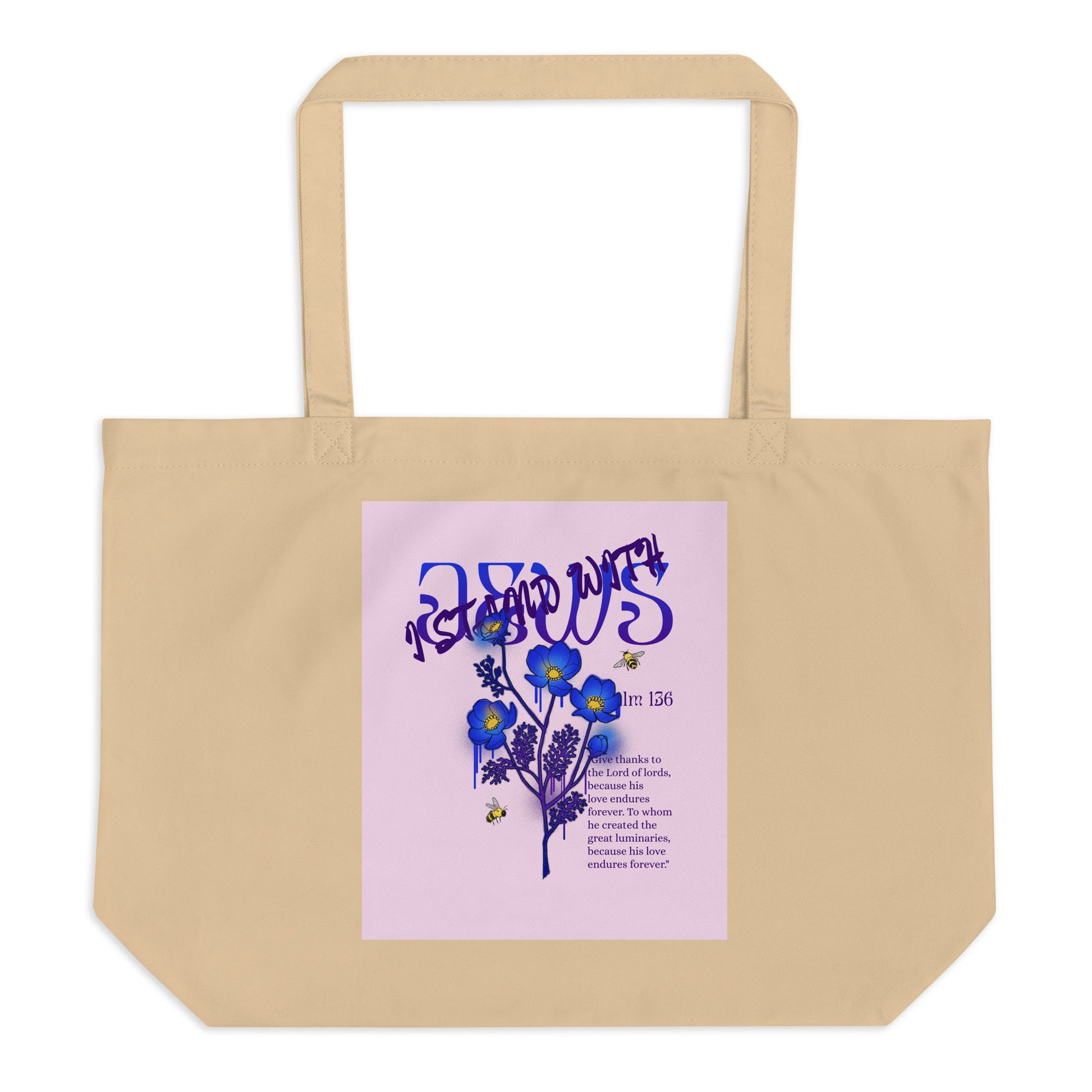 I Stand With Jews | Flower Christian Bible Verse | Large Organic Tote Bag