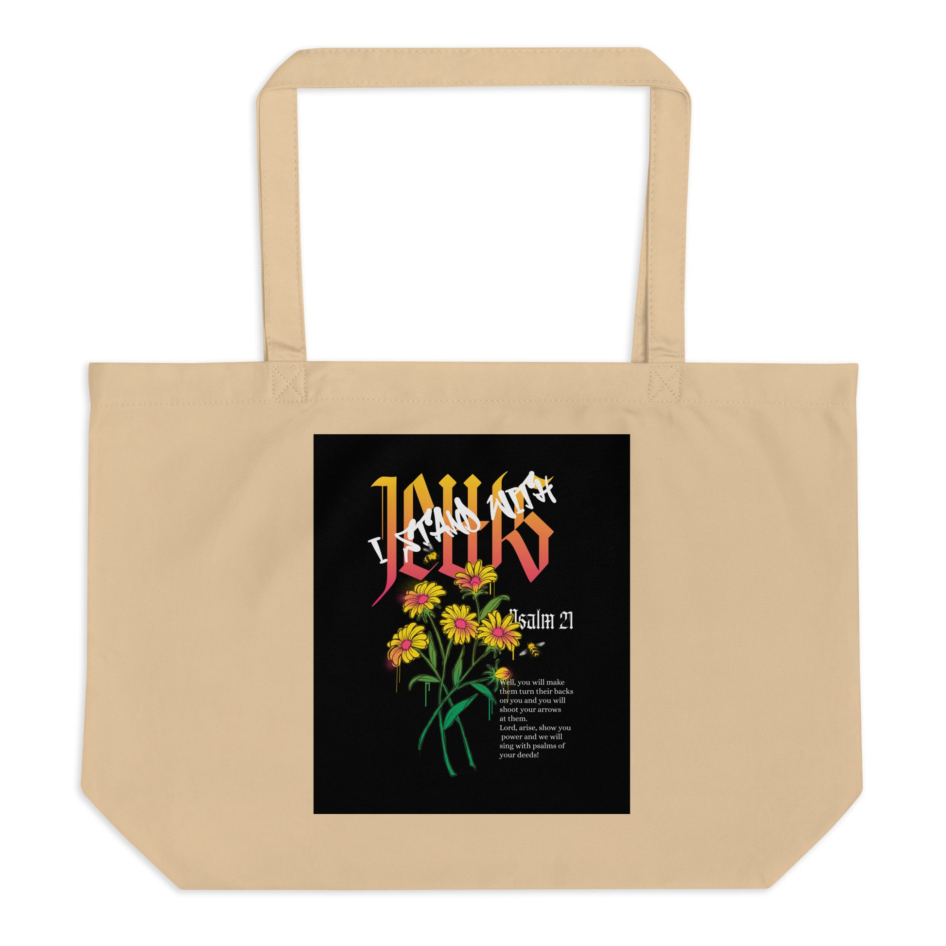 I Stand With Jews | Flower Christian Bible Verse | Large Organic Tote Bag