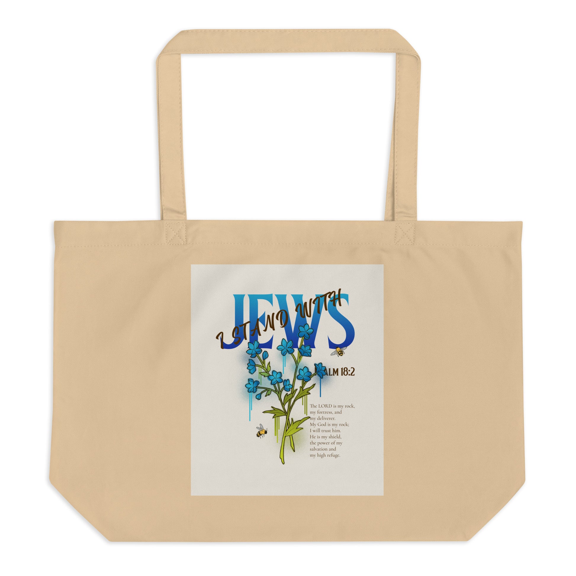 I Stand With Jews | Flower Christian Bible Verse | Large Organic Tote Bag