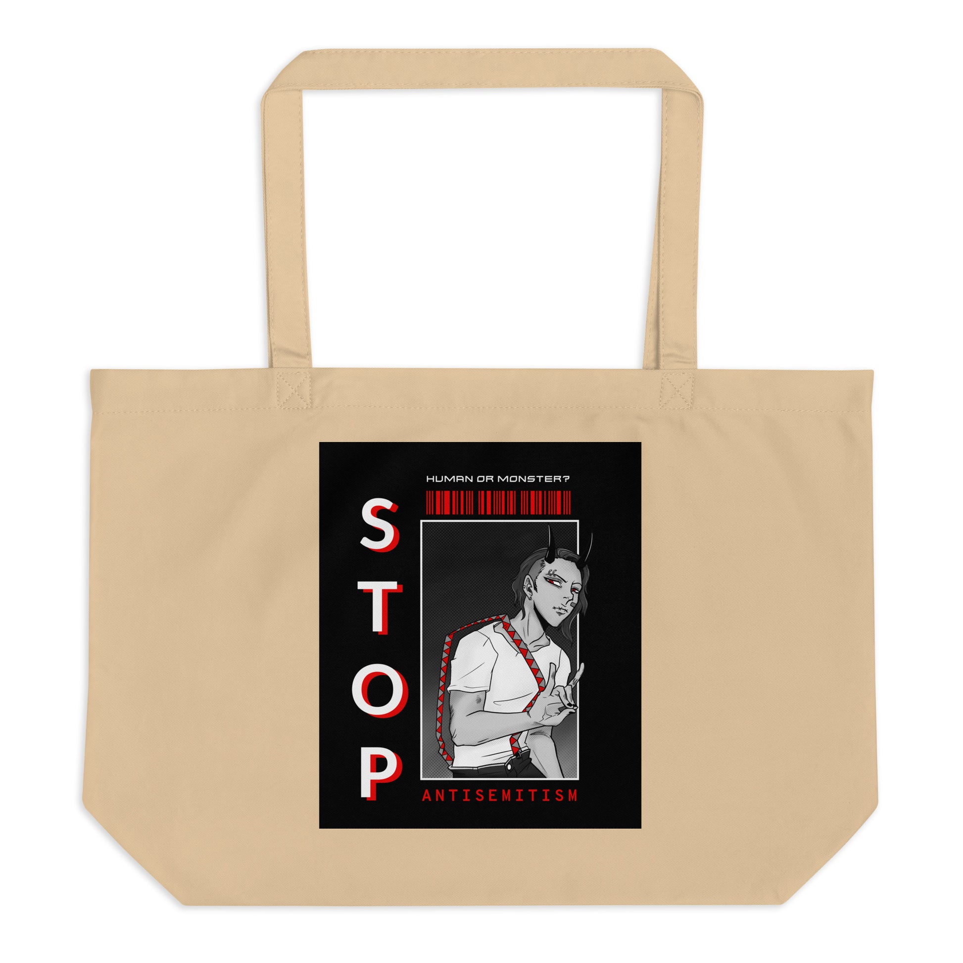 Human Or Monster | Antisemitism | Large Organic Tote Bag