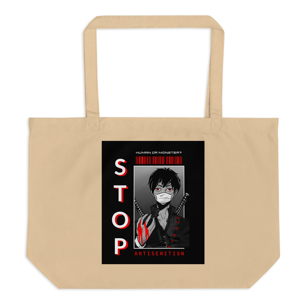 Human Or Monster | Antisemitism | Large Organic Tote Bag