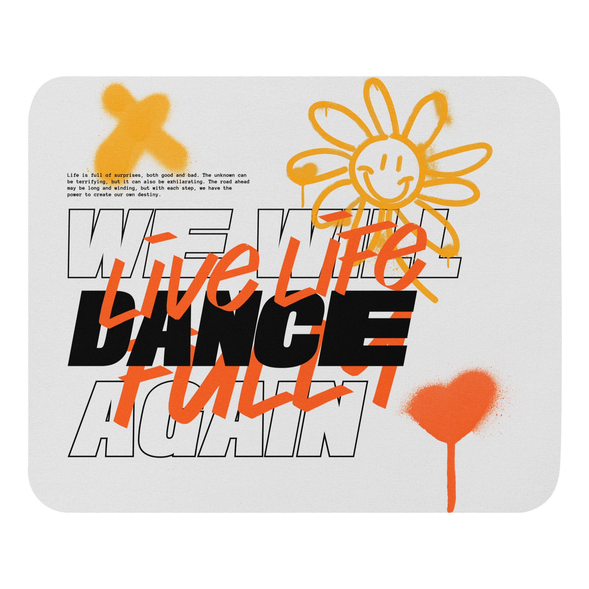 We Will Dance Again Graffiti | Mousepad Jouparty