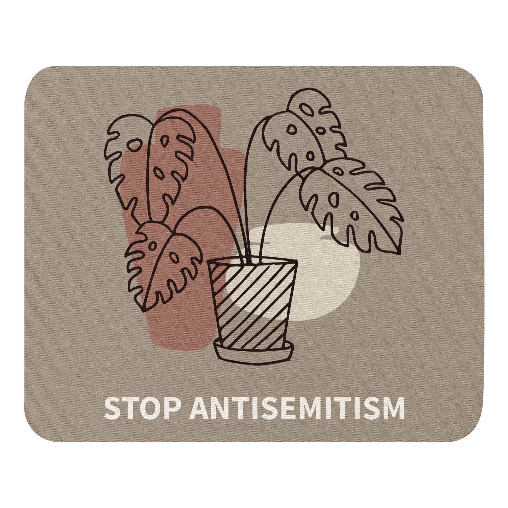 Stop Antisemitism | Plants & Flowers Edition | Mousepad Jouparty