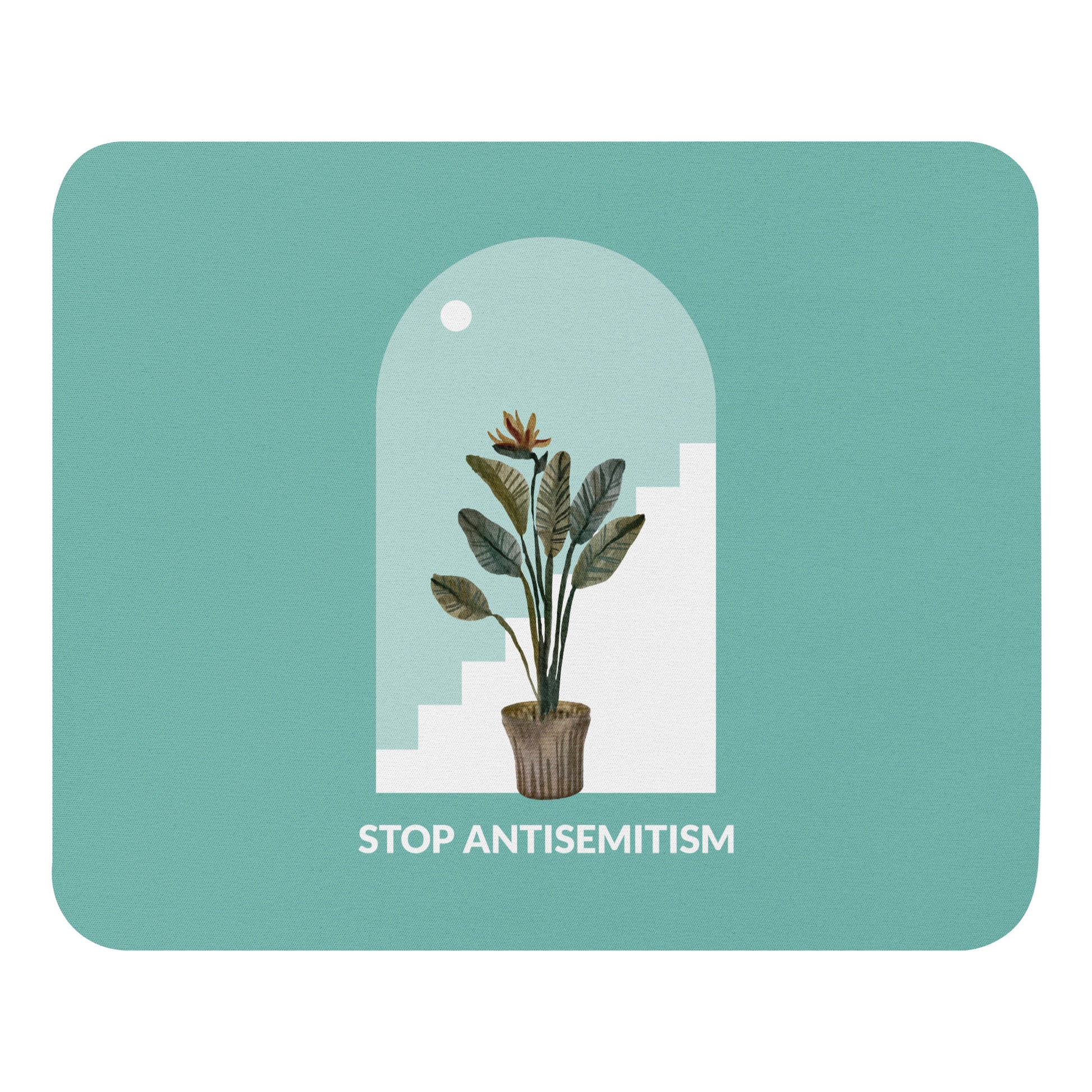 Stop Antisemitism | Plants & Flowers Edition | Mousepad Jouparty