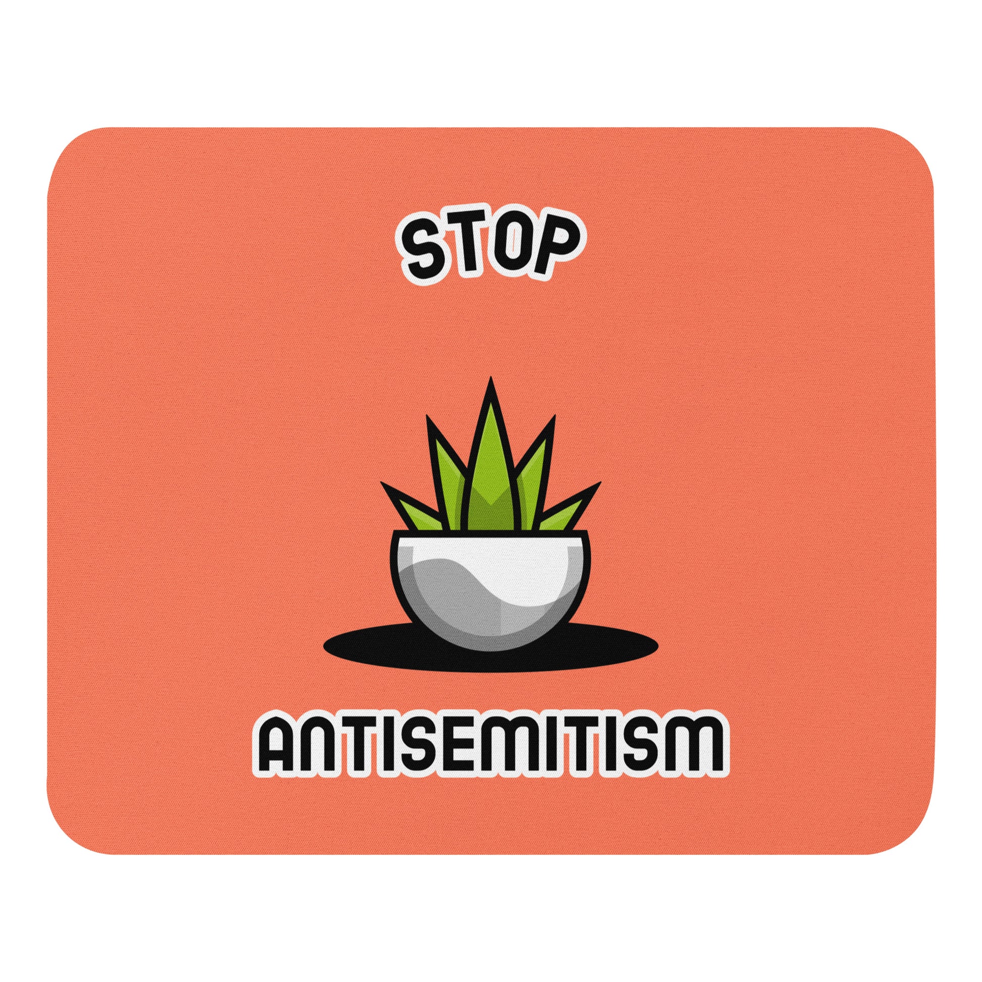 Stop Antisemitism | Plants & Flowers Edition | Mousepad Jouparty