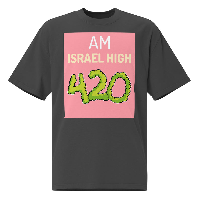 Am Israel High | Unisex Oversized Faded T-Shirt
