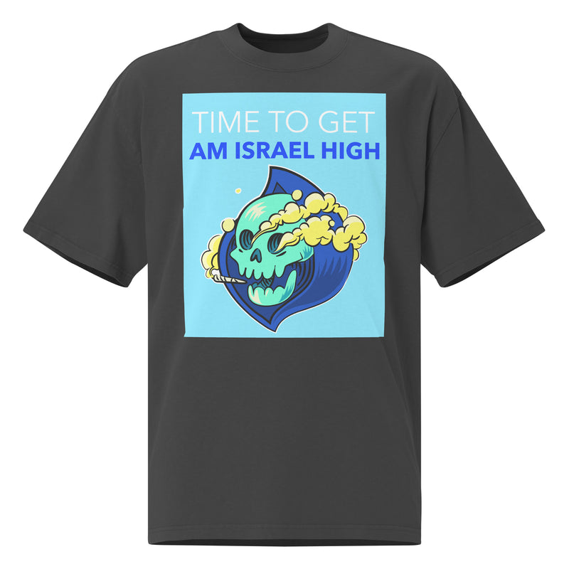 Am Israel High | Unisex Oversized Faded T-Shirt