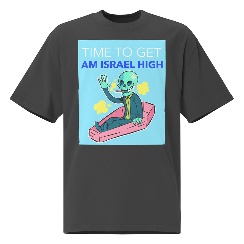 Am Israel High | Unisex Oversized Faded T-Shirt