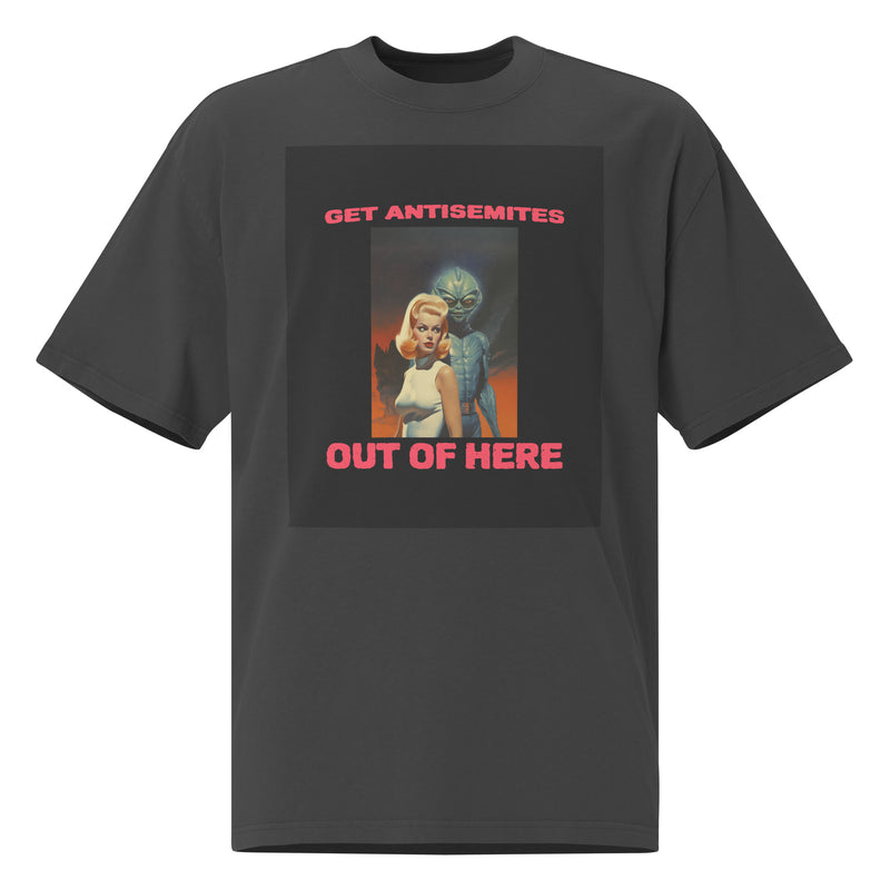 Get Alien Out | Antisemitism | Unisex Oversized Faded T-Shirt