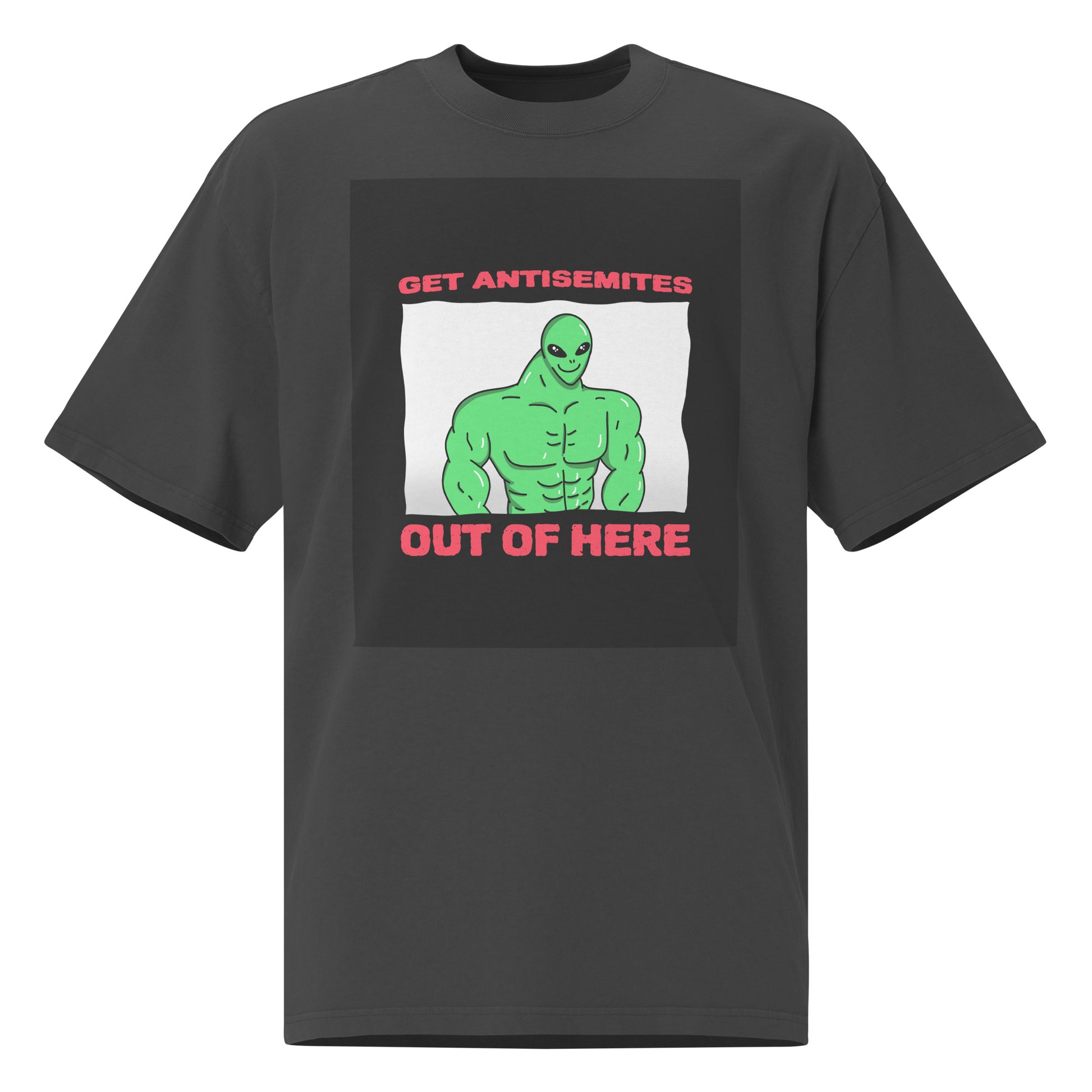 Get Alien Out | Antisemitism | Unisex Oversized Faded T-Shirt