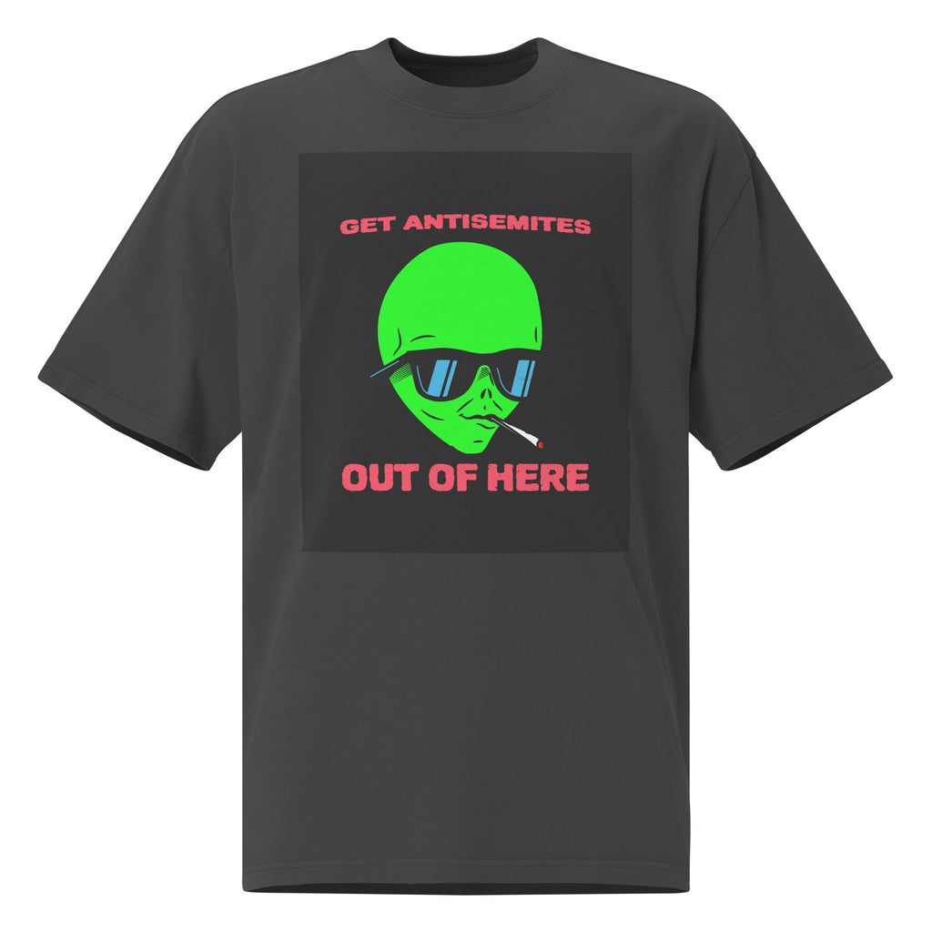 Get Alien Out | Antisemitism | Unisex Oversized Faded T-Shirt