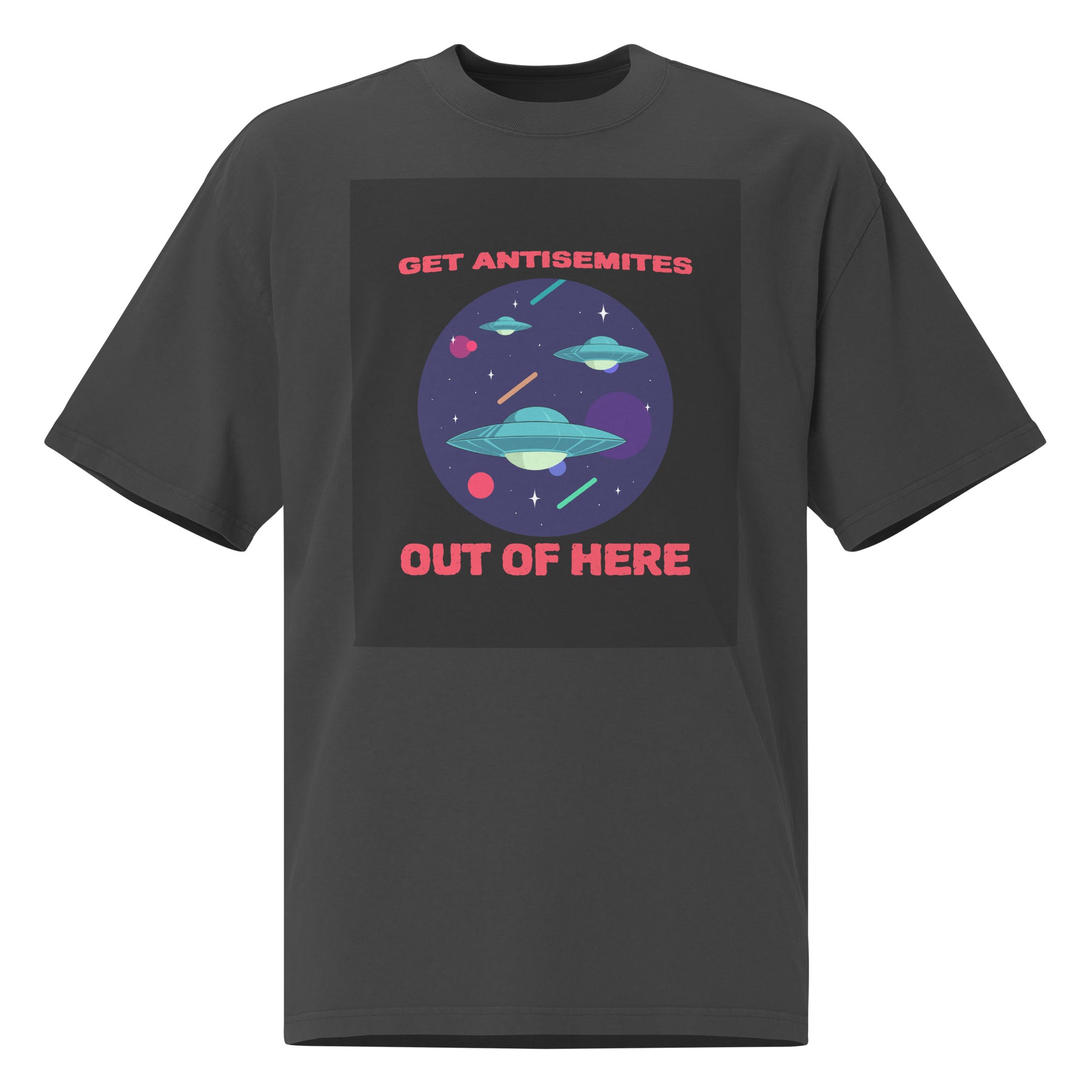 Get Alien Out | Antisemitism | Unisex Oversized Faded T-Shirt