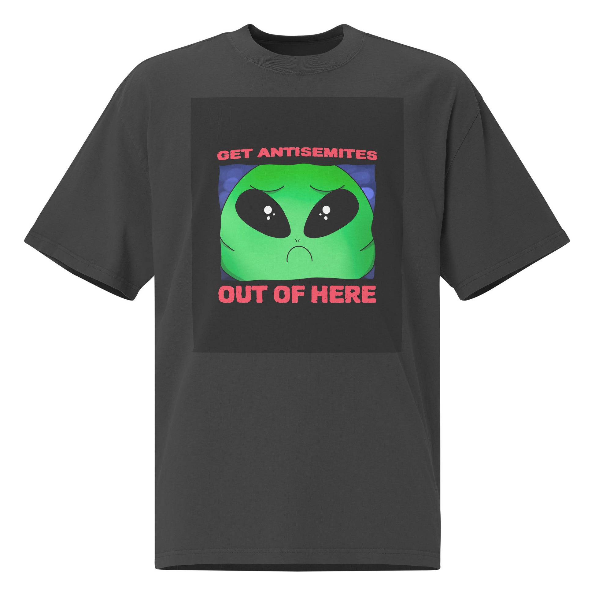 Get Alien Out | Antisemitism | Unisex Oversized Faded T-Shirt