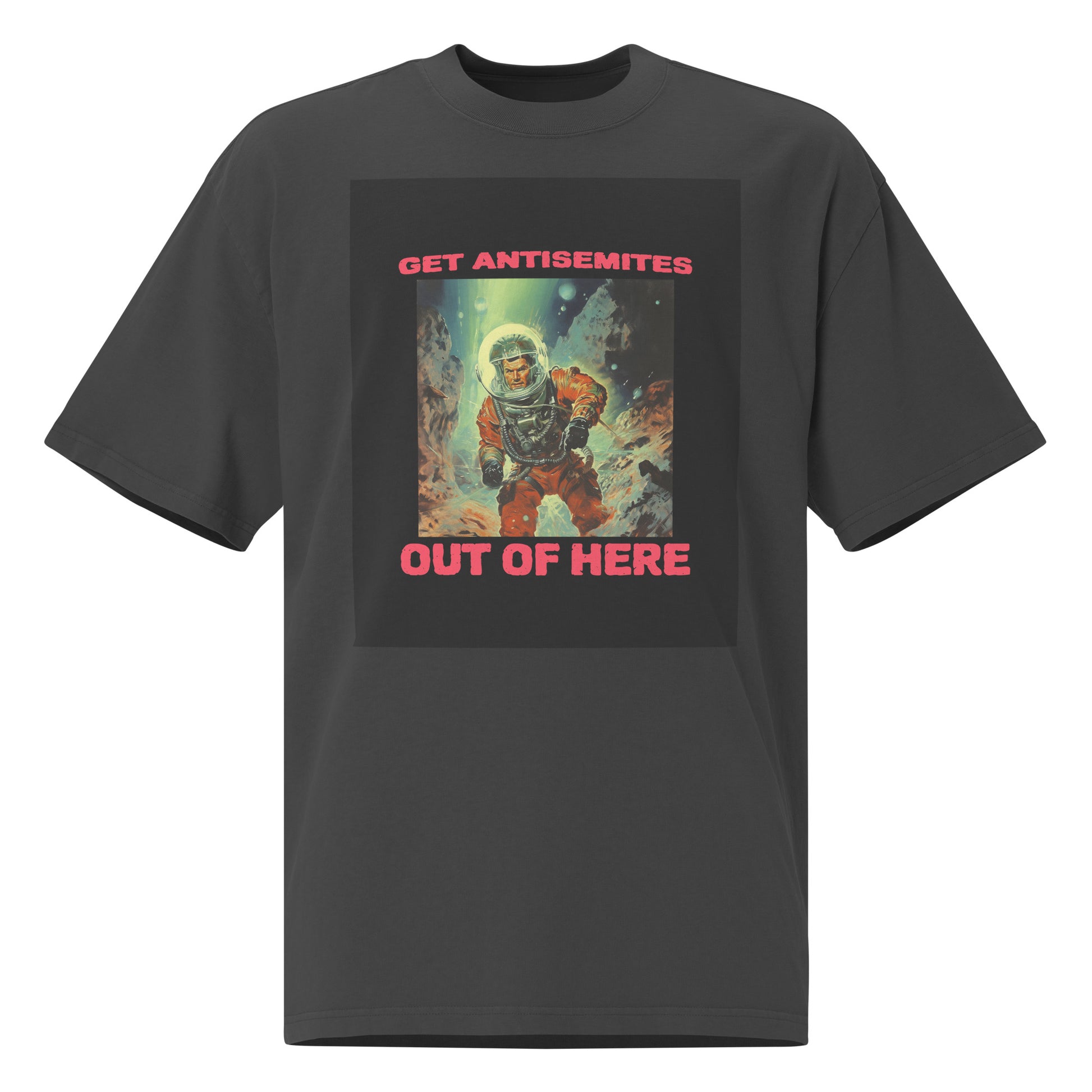 Get Alien Out | Antisemitism | Unisex Oversized Faded T-Shirt
