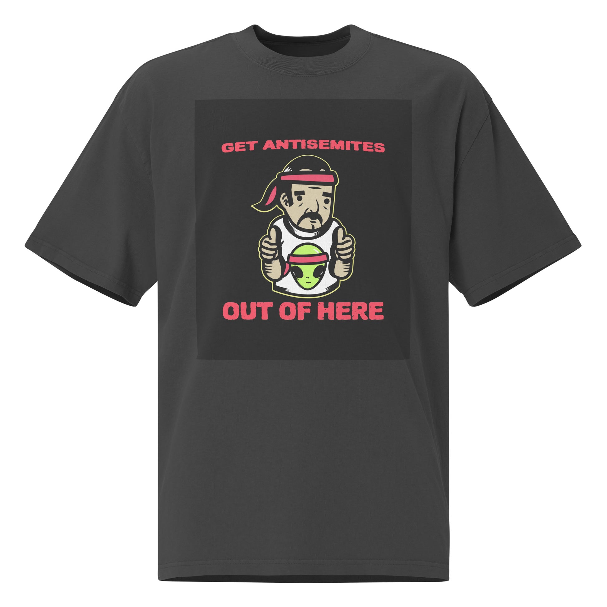 Get Alien Out | Antisemitism | Unisex Oversized Faded T-Shirt
