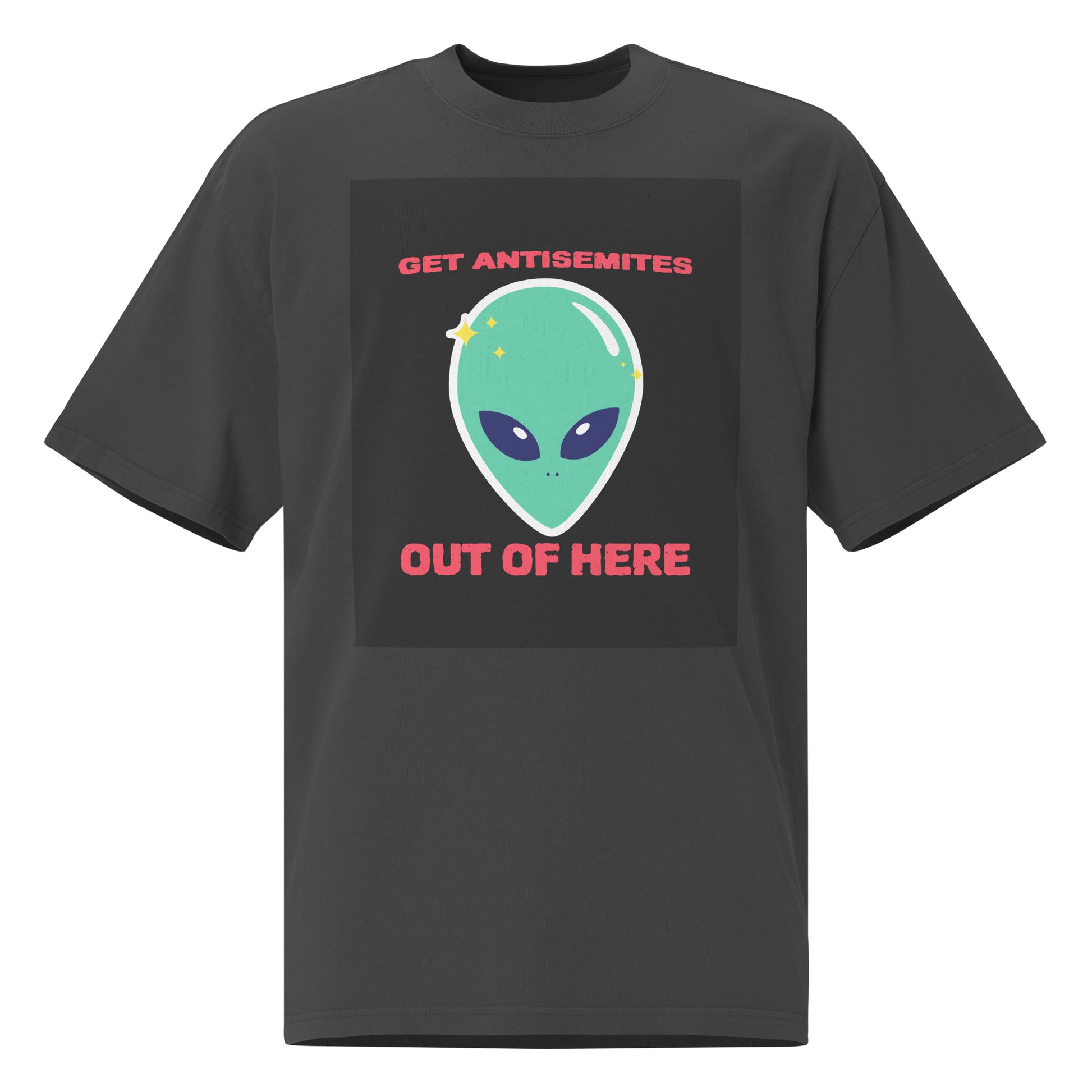 Get Alien Out | Antisemitism | Unisex Oversized Faded T-Shirt