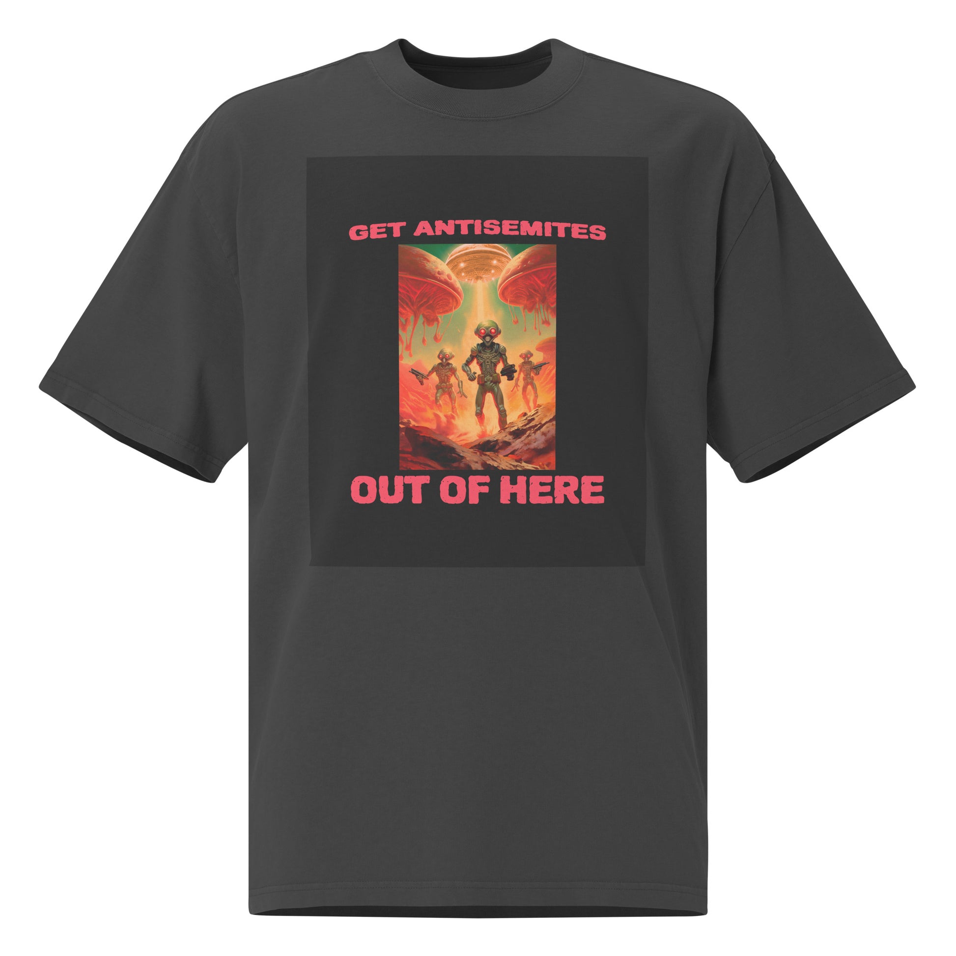 Get Alien Out | Antisemitism | Unisex Oversized Faded T-Shirt