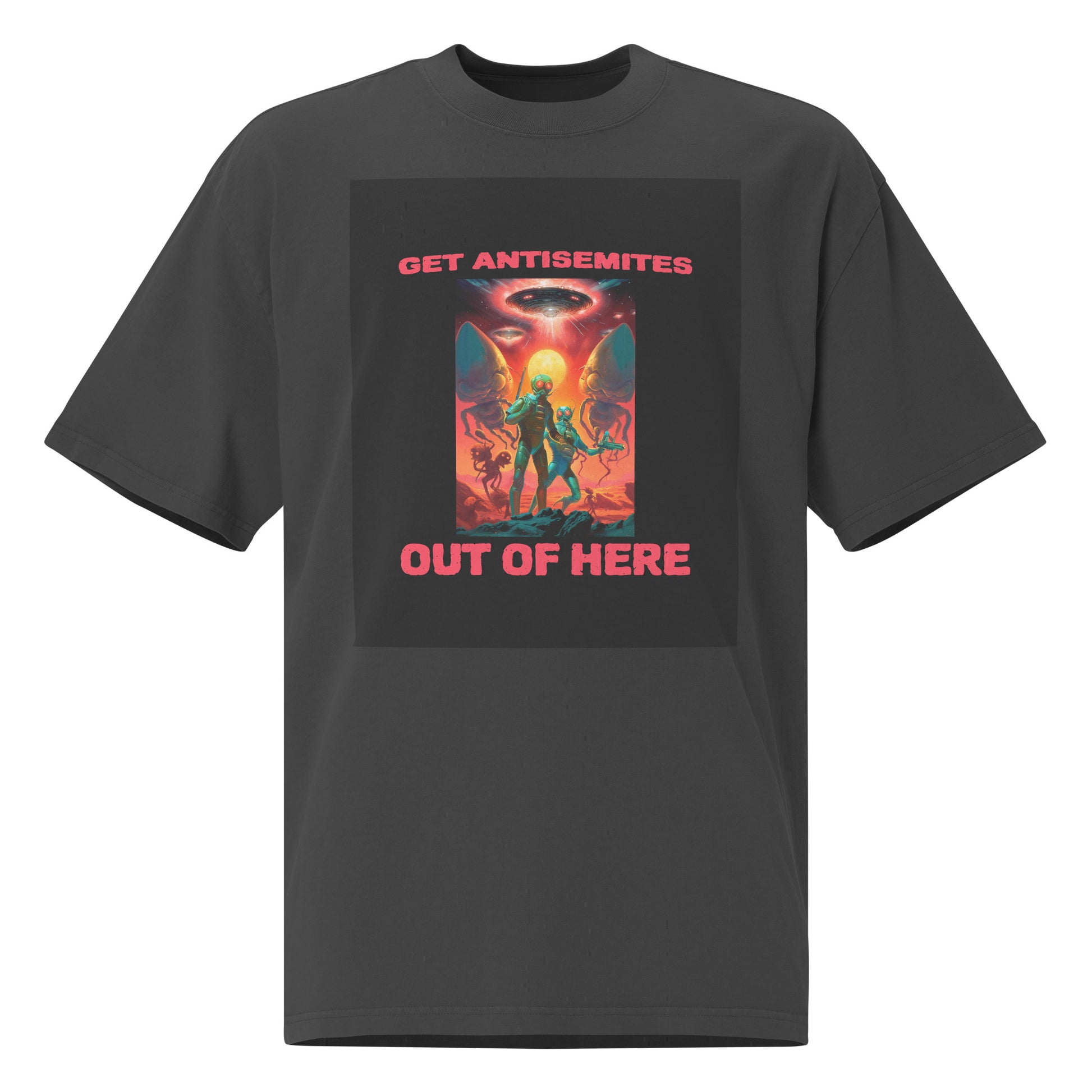 Get Alien Out | Antisemitism | Unisex Oversized Faded T-Shirt