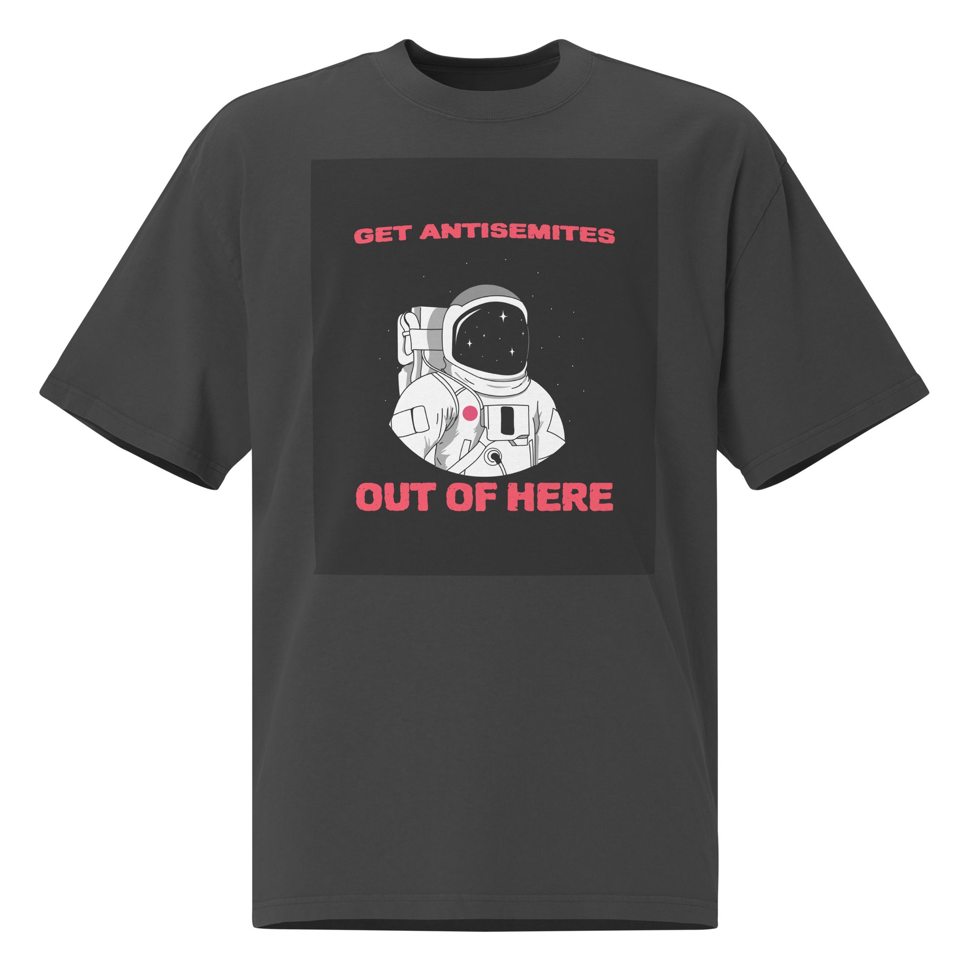 Get Alien Out | Antisemitism | Unisex Oversized Faded T-Shirt