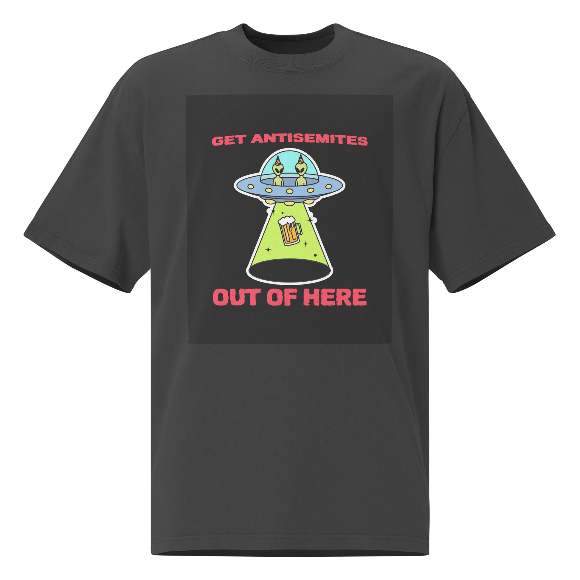 Get Alien Out | Antisemitism | Unisex Oversized Faded T-Shirt