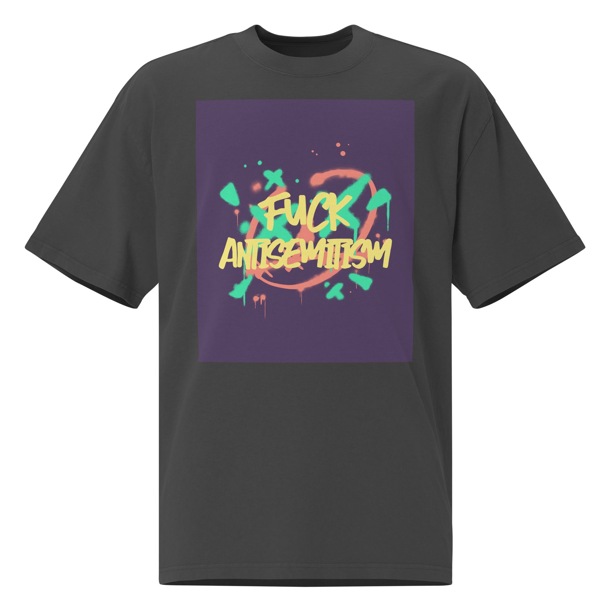 Fuck Antisemitism Graffiti | No Antisemitism | Unisex Oversized Faded T-Shirt