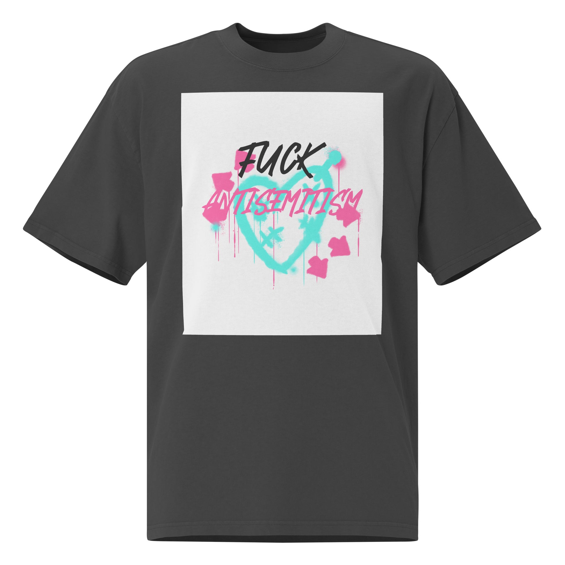 Fuck Antisemitism Graffiti | No Antisemitism | Unisex Oversized Faded T-Shirt