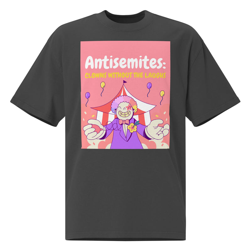 Antisemitic Clowns | Unisex Oversized Faded T-Shirt