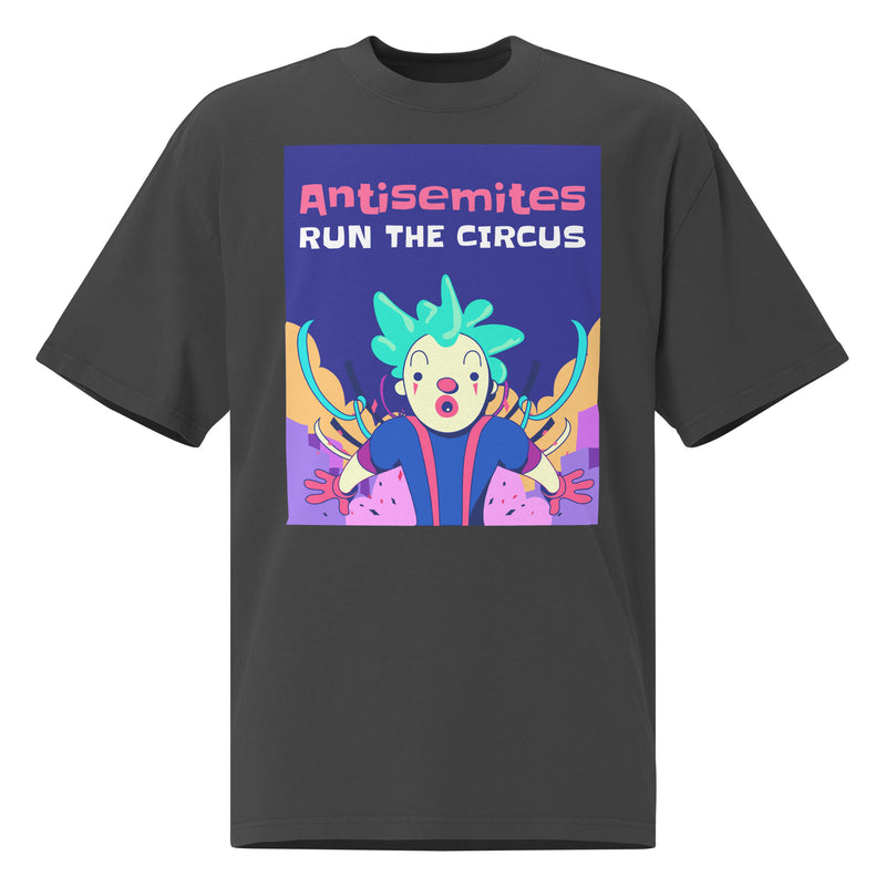 Antisemitic Clowns | Unisex Oversized Faded T-Shirt