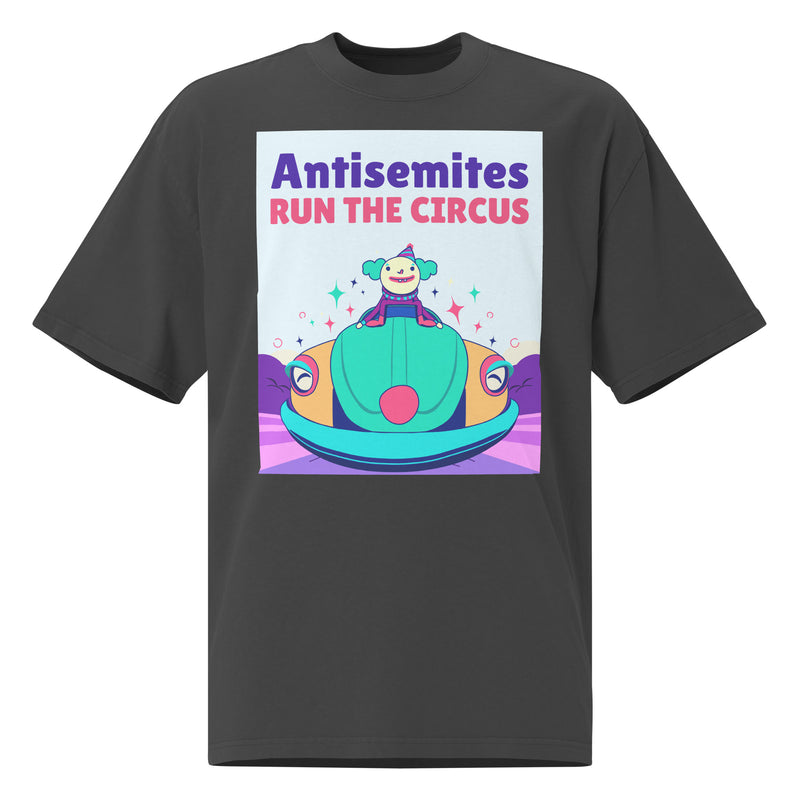 Antisemitic Clowns | Unisex Oversized Faded T-Shirt