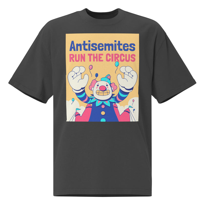 Antisemitic Clowns | Unisex Oversized Faded T-Shirt