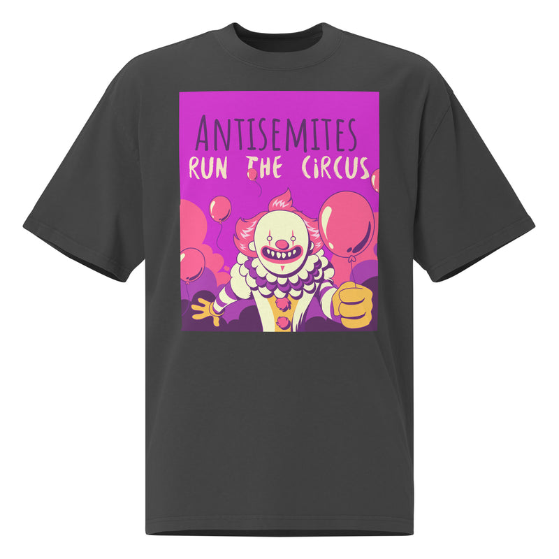 Antisemitic Clowns | Unisex Oversized Faded T-Shirt