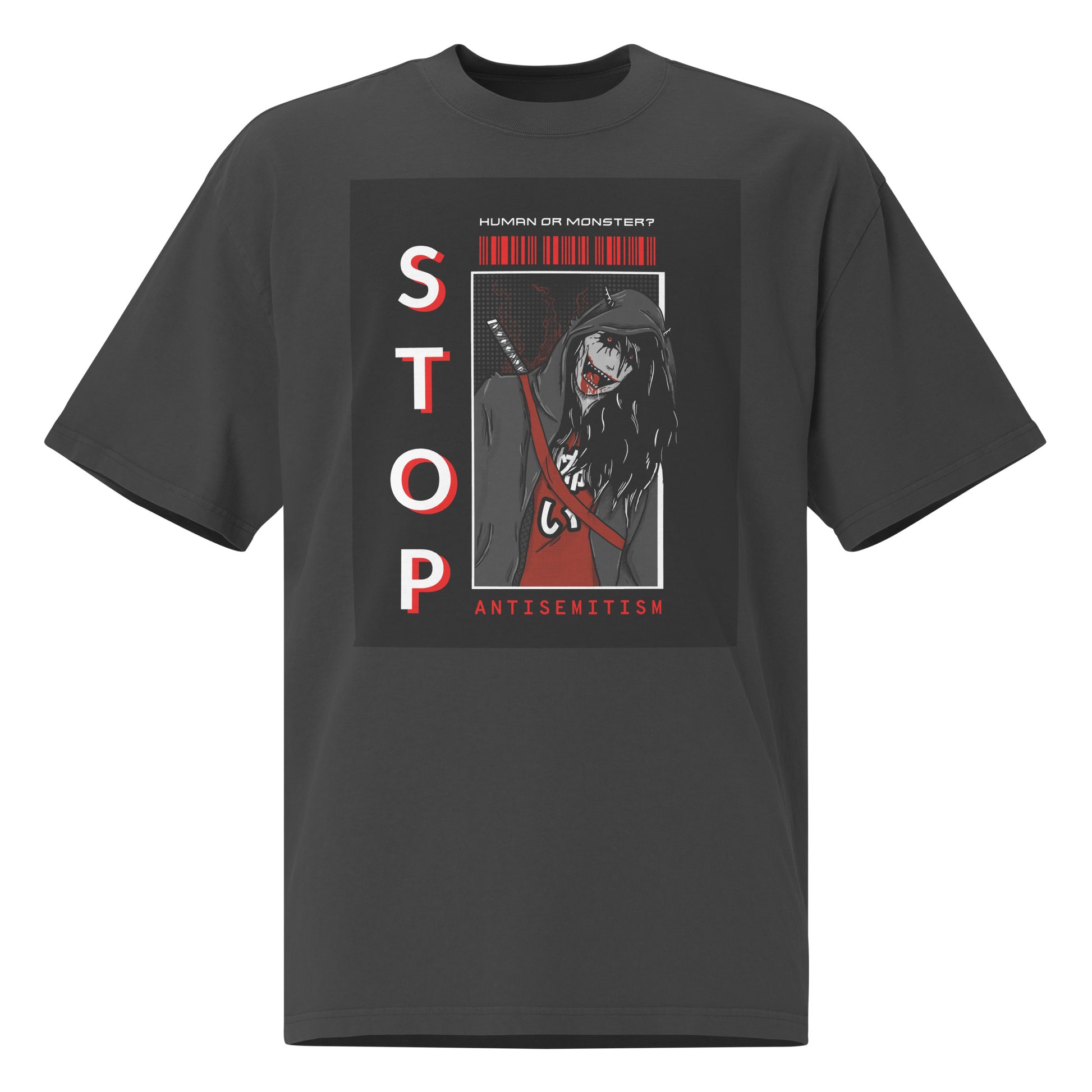 Human Or Monster | Antisemitism | Unisex Oversized Faded T-Shirt