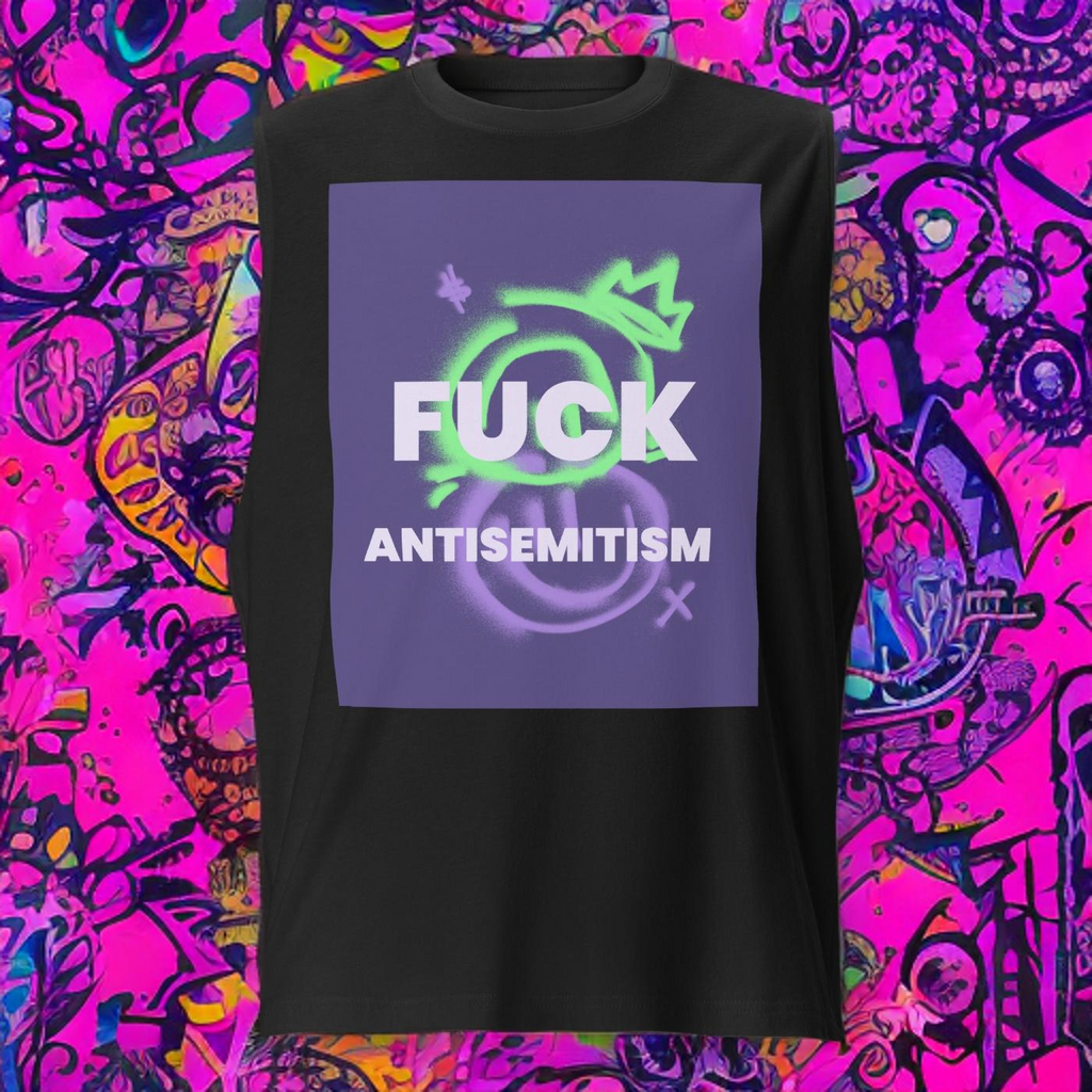 Fuck Antisemitism Graffiti | Unisex  Muscle Tank Top Jouparty
