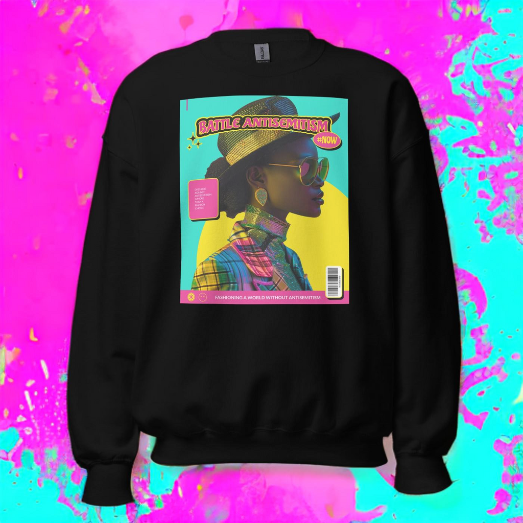 80's Fashion Trend | Battle Antisemitism | Unisex Sweatshirt
