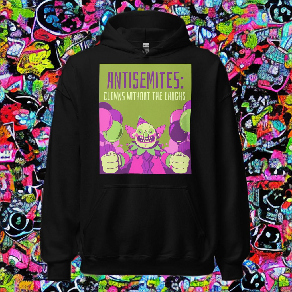 Antisemitic Clowns | Unisex Hoodie